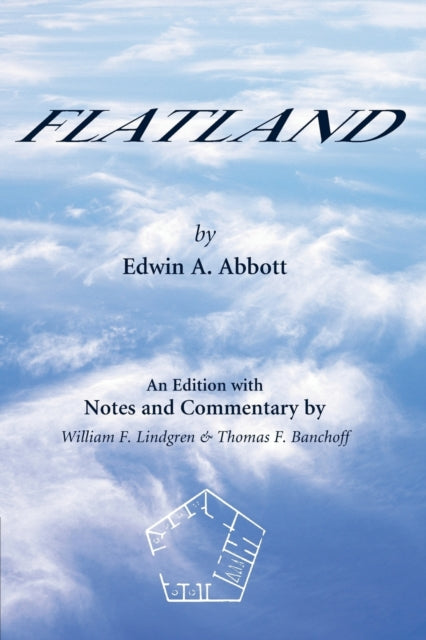 Book cover of: Flatland. By: Edwin Abbott Abbott