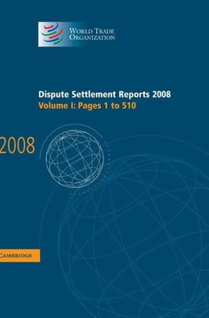 Dispute Settlement Reports 2008: Volume 1, Pages 1-510
