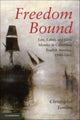 Book cover of: Freedom Bound. By: Christopher L. Tomlins