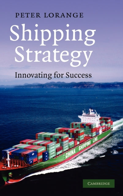 Book cover of: Shipping Strategy. By: Peter Lorange