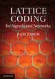 Book cover of: Lattice Coding for Signals and Networks. By: Ram Zamir