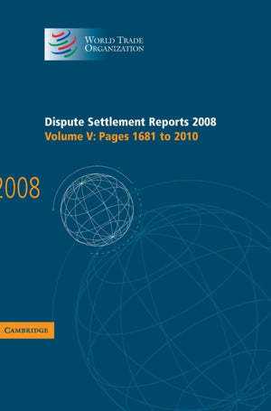 Dispute Settlement Reports 2008: Volume 5, Pages 1681-2010