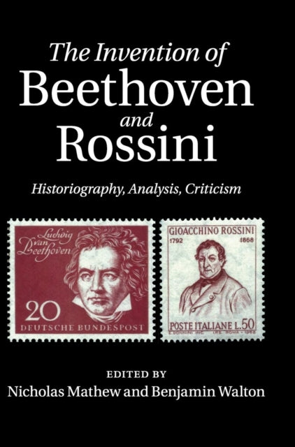 Book cover of: Invention of Beethoven and Rossini