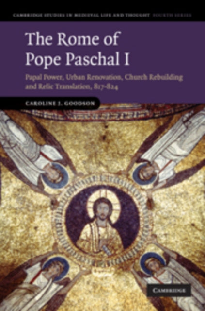 The Rome of Pope Paschal I