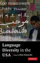 Book cover of: Language Diversity in the USA. By: Kim Potowski
