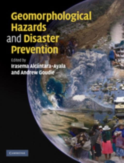 Geomorphological Hazards and Disaster Prevention