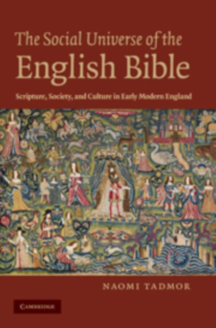 Book cover of: Social Universe of the English Bible. By: Naomi Tadmor
