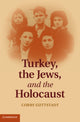 Book cover of: Turkey, the Jews, and the Holocaust