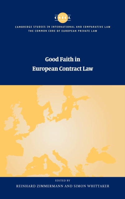 Book cover of: Good Faith in European Contract Law