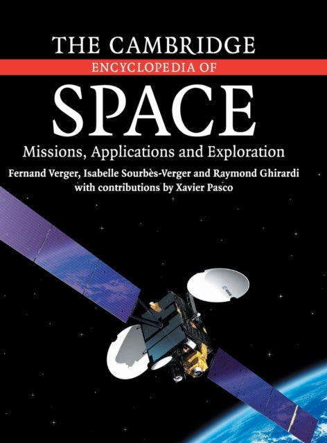 Book cover of: Cambridge Encyclopedia of Space. By: Fernand Verger