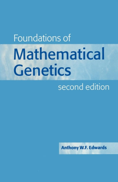 Book cover of: Foundations of Mathematical Genetics