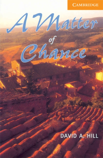 Book cover of: Matter of Chance Level 4. By: David A. Hill