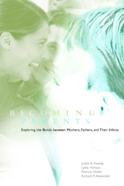 Book cover of: Becoming Parents. By: Judith A. Feeney