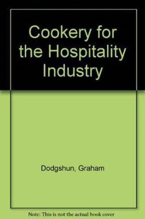 Cookery for the Hospitality Industry