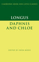 Book cover of: Longus: Daphnis and Chloe. By: Ewen Bowie