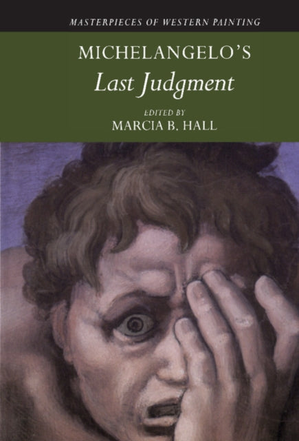 Book cover of: Michelangelo's 'Last Judgment'. By: Marcia B. Hall