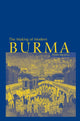 Book cover of: Making of Modern Burma