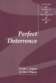 Book cover of: Perfect Deterrence. By: Frank C. Zagare