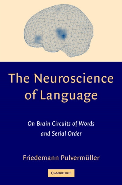 The Neuroscience of Language