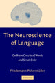 Book cover of: Neuroscience of Language. By: Friedemann Pulvermüller