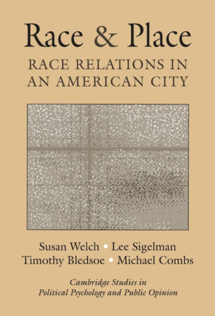 Book cover of: Race and Place. By: Susan Welch