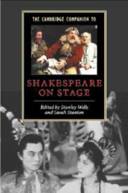 Book cover of: Cambridge Companion to Shakespeare on Stage