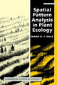 Book cover of: Spatial Pattern Analysis in Plant Ecology