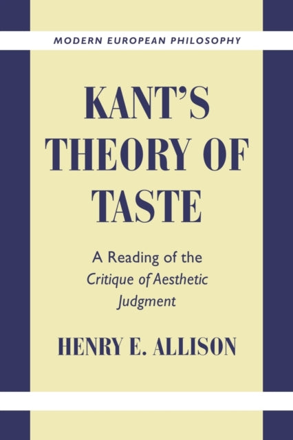 Book cover of: Kant's Theory of Taste. By: Henry E. Allison