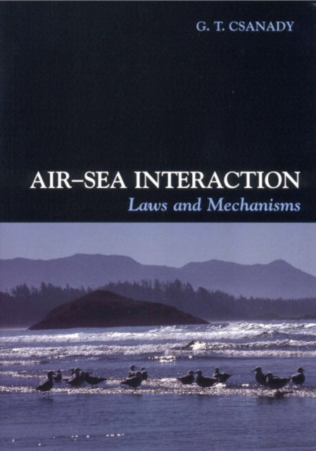 Book cover of: Air-Sea Interaction. By: G. T. Csanady