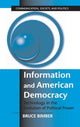 Book cover of: Information and American Democracy. By: Bruce Bimber