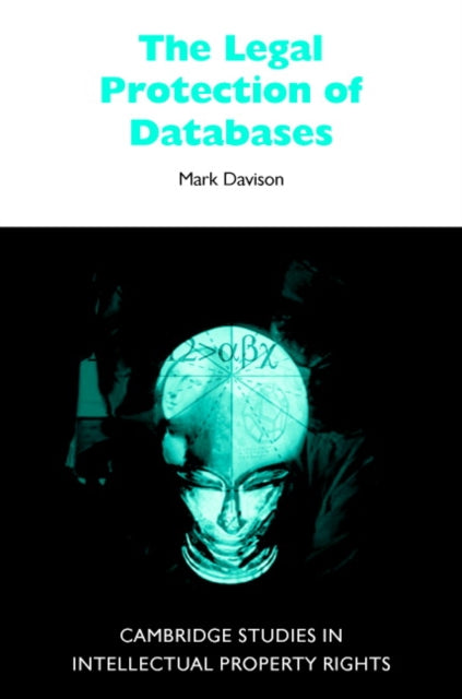 Book cover of: Legal Protection of Databases. By: Mark J. Davison