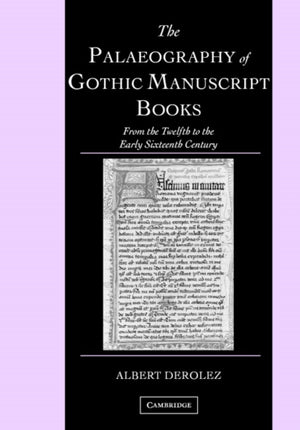 Palaeography of Gothic Manuscript Books