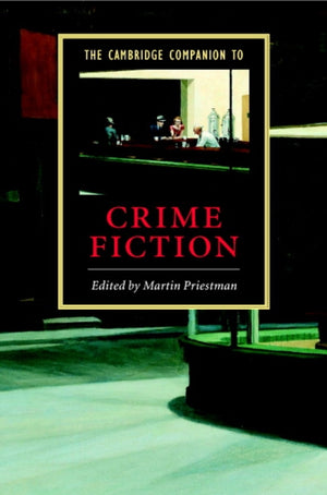 The Cambridge Companion to Crime Fiction