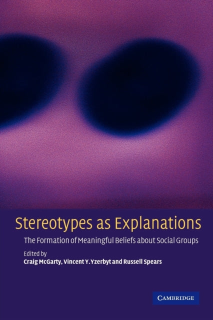 Book cover of: Stereotypes as Explanations