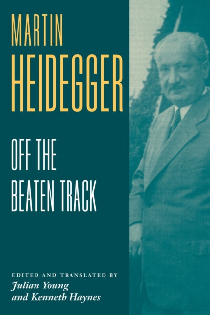 Book cover of: Heidegger: Off the Beaten Track. By: Martin Heidegger