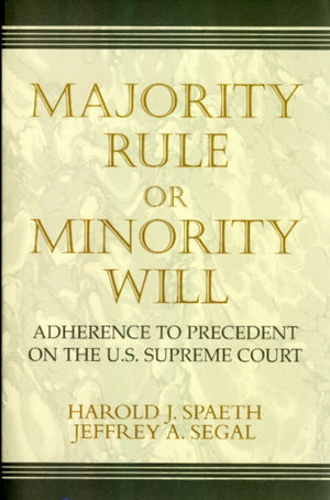 Majority Rule or Minority Will