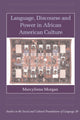 Book cover of: Language, Discourse and Power in African American Culture
