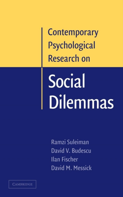 Book cover of: Contemporary Psychological Research on Social Dilemmas