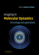 Book cover of: Imaging in Molecular Dynamics. By: Benjamin J. Whitaker