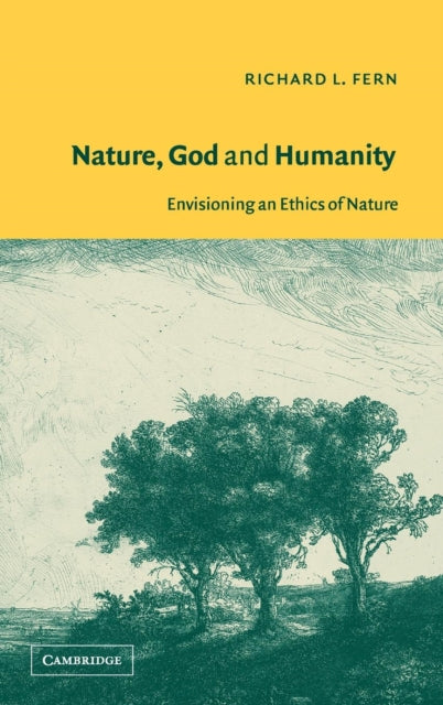 Book cover of: Nature, God and Humanity. By: Richard L. Fern
