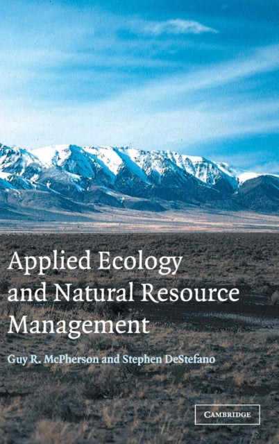 Book cover of: Applied Ecology and Natural Resource Management. By: Guy R. McPherson