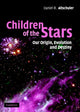 Book cover of: Children of the Stars. By: Daniel R. Altschuler