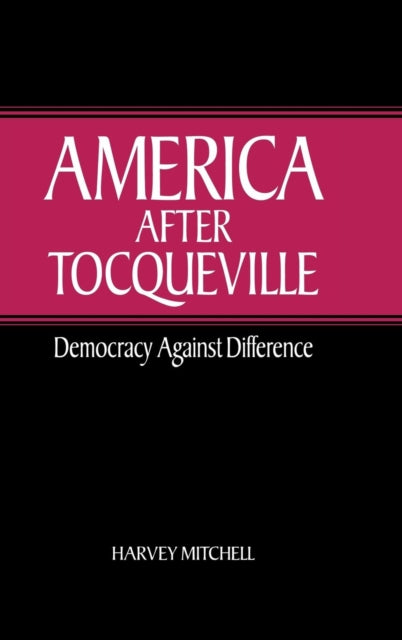 America after Tocqueville