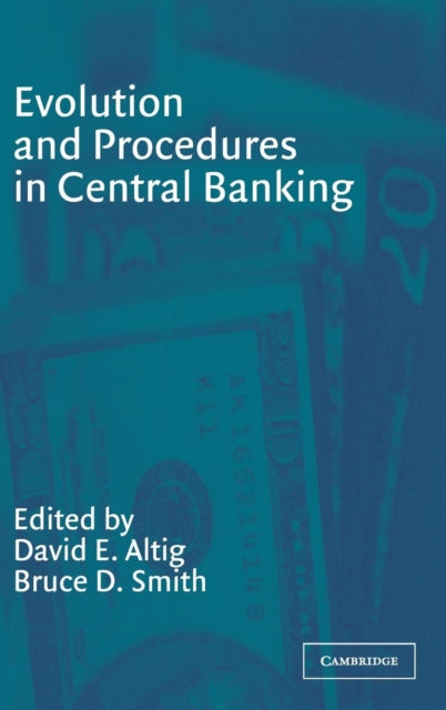 Book cover of: Evolution and Procedures in Central Banking