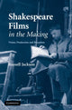 Book cover of: Shakespeare Films in the Making. By: Russell Jackson