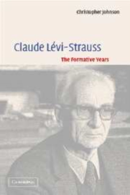 Book cover of: Claude Levi-Strauss. By: Christopher Johnson