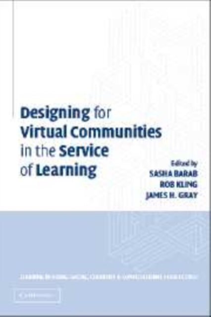 Book cover of: Designing for Virtual Communities in the Service of Learning