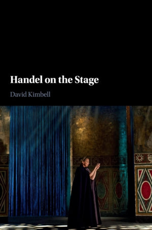 Handel on the Stage