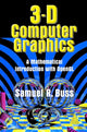 Book cover of: 3D Computer Graphics. By: Samuel R. Buss