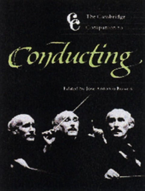 The Cambridge Companion to Conducting